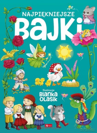 Najpiękniejsze bajki [KSIĄŻKA]