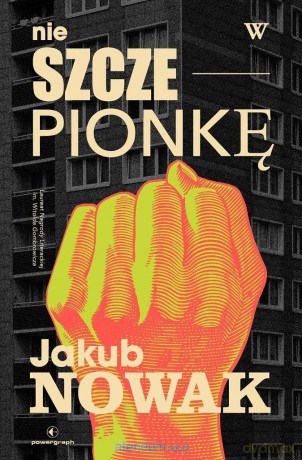 Nie w szczepionkę - Jakub Nowak [KSIĄŻKA]