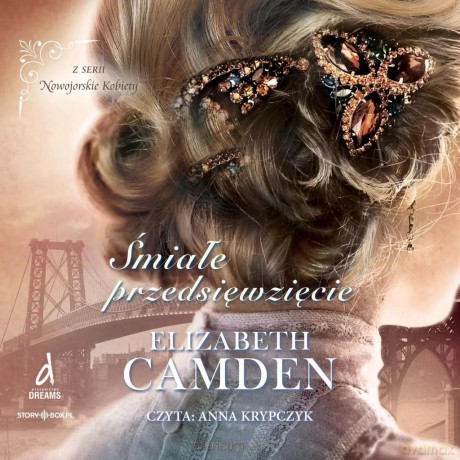 Nowojorskie Kobiety (Tom 2) - Elizabeth Camden [AUDIOBOOK]