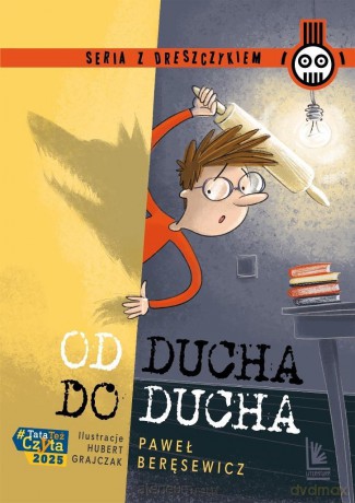 Od ducha do ducha - Paweł Beręsewicz, Hubert Grajczak [KSIĄŻKA]