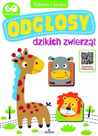 Odgłosy dzikich zwierząt [KSIĄŻKA]