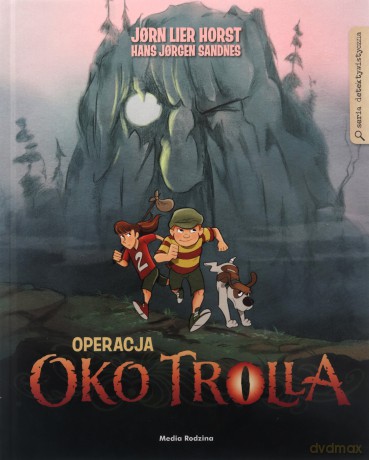 Operacja Oko Trolla - Jorn Lier Horst, Hans Jorgen Sandnes [KSIĄŻKA]