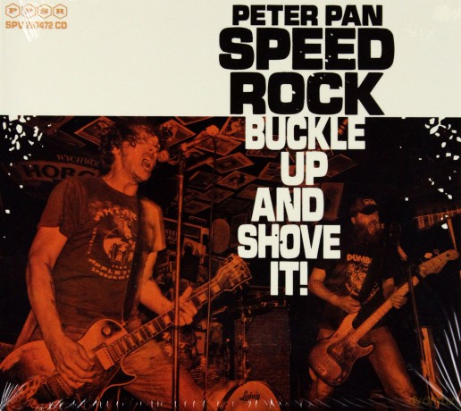Peter Pan Speedrock: Buckle Up And Shove It (digipack) [CD]