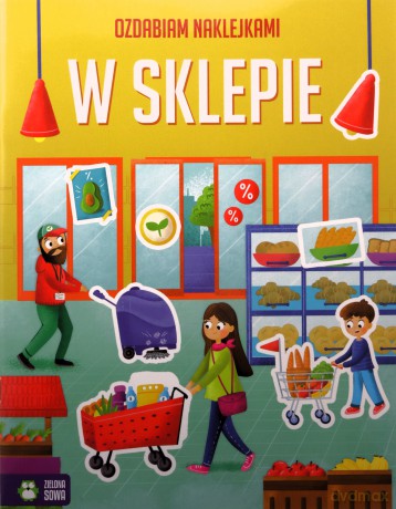 Ozdabiam naklejkami. W sklepie - Ewelina Protasewicz [KSIĄŻKA]