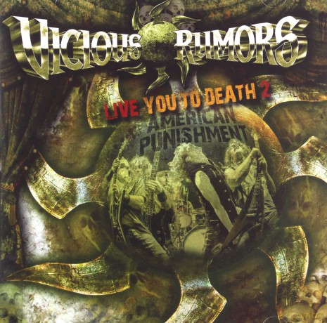 Vicious Rumors: Live You To Death 2 American Punishment [CD]