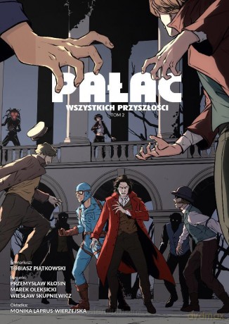 Pałac wszystkich przyszłości (Tom 2) [KOMIKS]