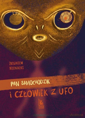 Pan Samochodzik i człowiek z ufo - Zbigniew Nienacki, Katarzyna Kołodziej [KSIĄŻKA]