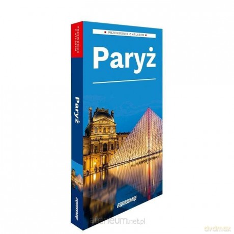 Paryż przewodnik z atlasem 2w1 [KSIĄŻKA]