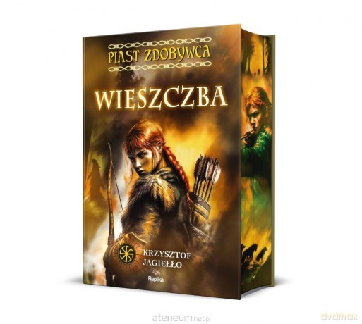 Piast zdobywca (Tom 2) Wieszczba (barwione brzegi) - Krzysztof Jagiełło [KSIĄŻKA]