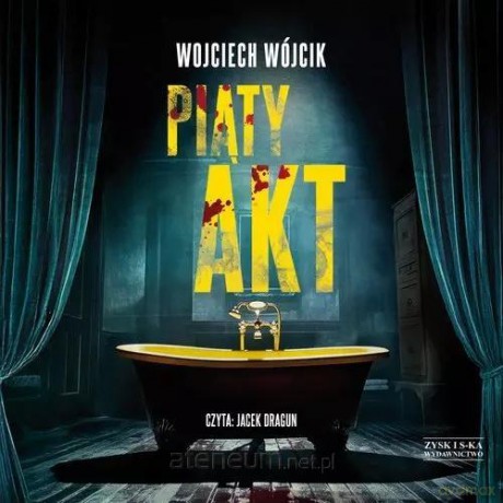 Piąty akt audiobook - Wojciech Wójcik [AUDIOBOOK]