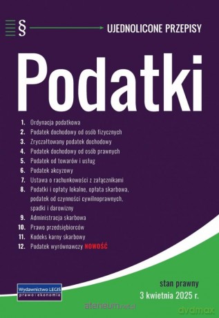 Podatki - ujednolicone przepisy 3.04.2025 [KSIĄŻKA]