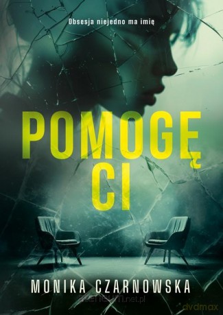 Pomogę Ci - Monika Czarnowska [KSIĄŻKA]