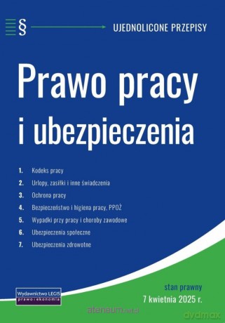 Prawo pracy i ubezpieczenia 7.04.2025 [KSIĄŻKA]