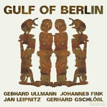 Ullmaan / Fink / Leipnitz / Gschlobl: Gulf Of Berlin [CD]
