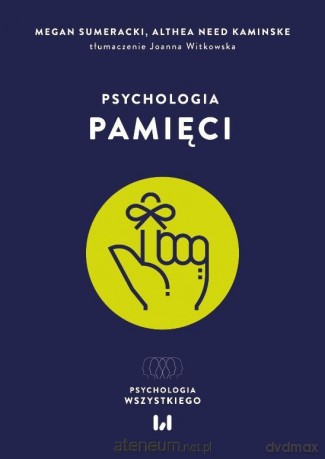 Psychologia pamięci [KSIĄŻKA]