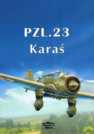 PZL.23 Karaś - Janusz Ledwoch [KSIĄŻKA]