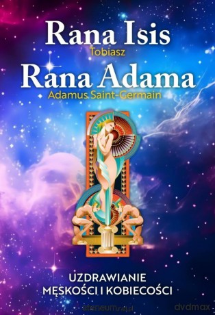Rana Isis Rana Adama - Adamus Saint-Germain, Tobiasz [KSIĄŻKA]