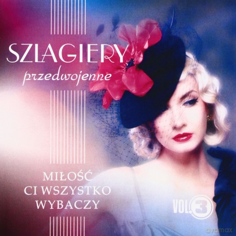 Szlagiery Przedwojenne Vol.3 [CD]