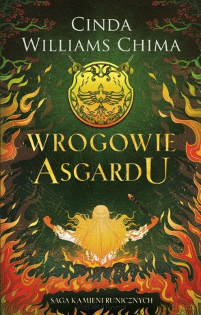 Saga Kamieni Runicznych (Tom 2) Wrogowie Asgardu - Cinda Williams Chima [KSIĄŻKA]