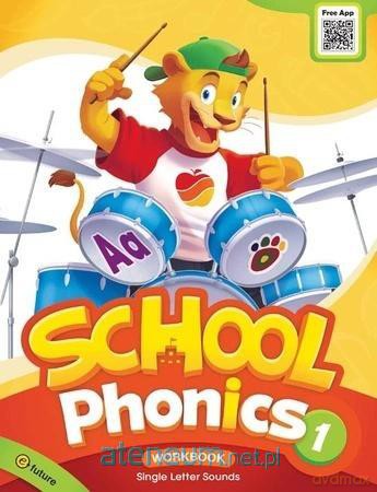 School Phonics 1 ćwiczenie - Grace Hwang, Sonya Park [KSIĄŻKA]