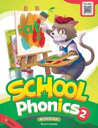 School Phonics 2 ćwiczenie - Grace Hwang, Sonya Park [KSIĄŻKA]