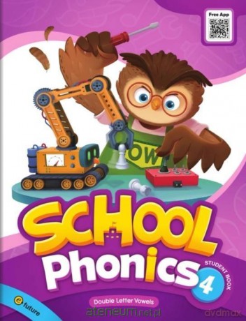 School Phonics 4 podręcznik - Grace Hwang, Sonya Park [KSIĄŻKA]