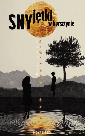 Sny jętki w bursztynie - Roman Spodzieja [KSIĄŻKA]
