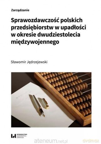 Sprawozdawczość polskich przedsiębiorstw... - Sławomir Jędrzejewski [KSIĄŻKA]