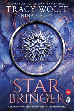 Star Bringer - Tracy Wolff, Nina Croft [KSIĄŻKA]