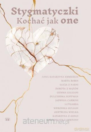 Sygmatyczki. Kochać jak one - Marta Wielek [KSIĄŻKA]