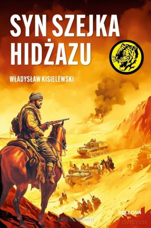 Syn szejka Hidżazu - Władysław Kisielewski [KSIĄŻKA]