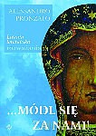 ...Módl się za nami! Litania loretańska - rozważania - Alessandro Pronzato [KSIĄŻKA]
