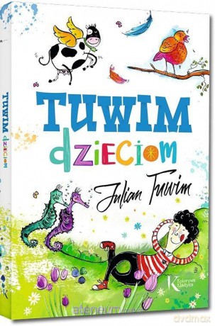 Tuwim dzieciom - Julian Tuwim [KSIĄŻKA]