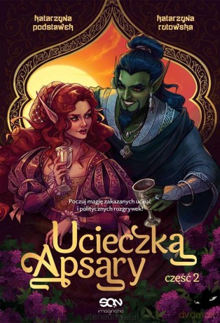 Ucieczka Apsary cz.2 - Katarzyna Podstawek, Katarzyna Rutowska [KSIĄŻKA]
