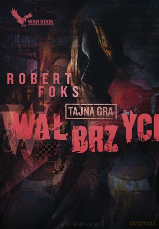 Wałbrzych. Tajna gra - Robert Foks [KSIĄŻKA]