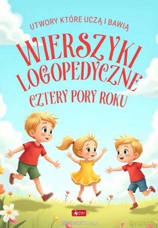 Wierszyki logopedyczne. Cztery pory roku [KSIĄŻKA]
