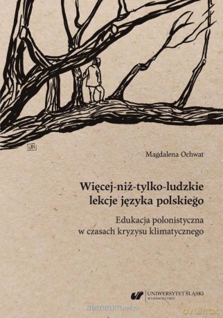 Więcej-niż-tylko-ludzkie lekcje języka polskiego - Magdalena Ochwat [KSIĄŻKA]
