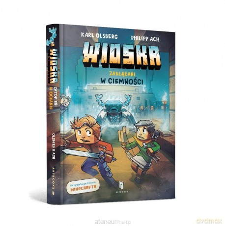 Wioska (Tom 6) Zabląkani w ciemności - Karl Olsberg [KSIĄŻKA]