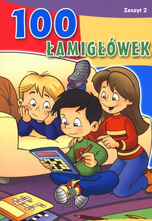 100 łamigłówek. Zeszyt 2 [KSIĄŻKA]