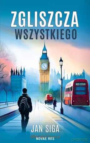 Zgliszcza wszystkiego - Jan Siga [KSIĄŻKA]