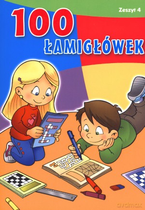 100 łamigłówek. Zeszyt 4 [KSIĄŻKA]