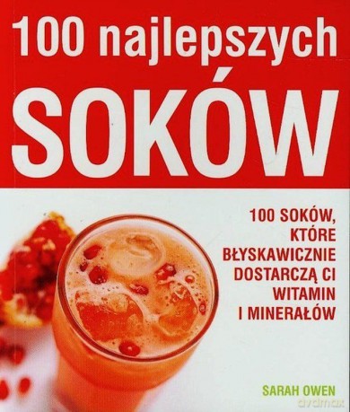 100 najlepszych soków [KSIĄŻKA]