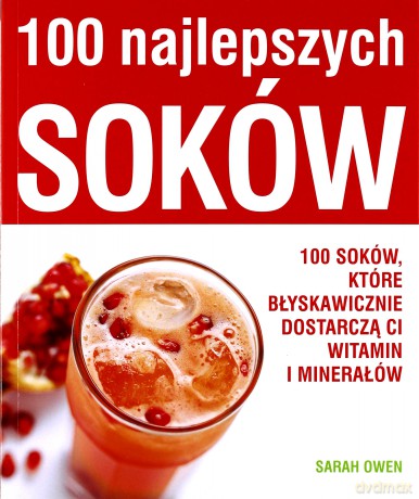 100 najlepszych soków [KSIĄŻKA]