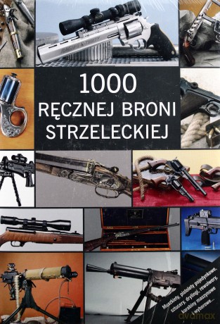 1000 ręcznej broni strzeleckiej - Walter Schulz [KSIĄŻKA]