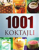 1001 koktajli - Alex Baker (oprac.) [KSIĄŻKA]