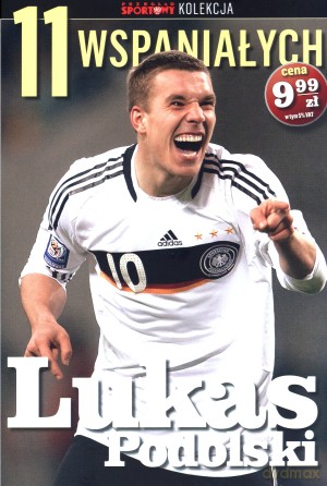 11 wspaniałych. Część 8. Lukas Podolski [KSIĄŻKA]