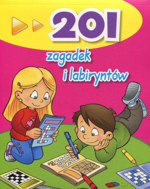 201 zagadek i labiryntów [KSIĄŻKA]