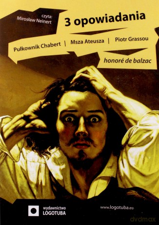 3 opowiadania - Honore de Balzac [KSIĄŻKA]