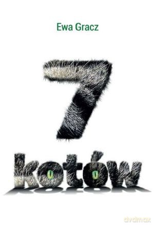 7 kotów - Ewa Gracz [KSIĄŻKA]