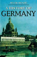 A History of Germany - Peter Wende [KSIĄŻKA]